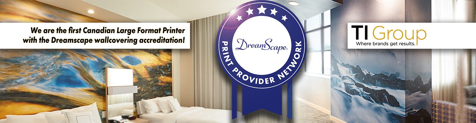 TI Group becomes first and only Canadian Accredited print provider for DreamScape wallcoverings